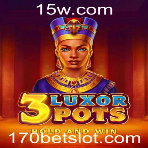 3LuxorPots: Dominando o Novo Fenômeno de Apostas com 170BET