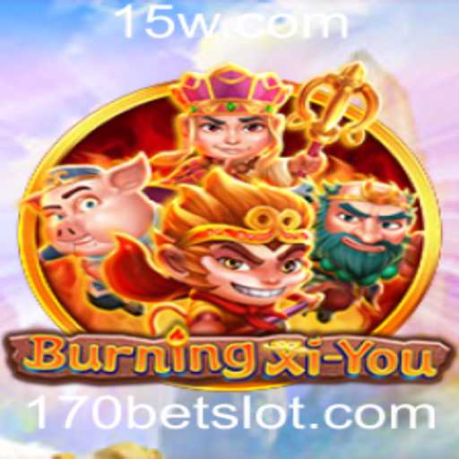Descubra o Inovador Jogo BurningXiYou e a Experiência Única de 170BET