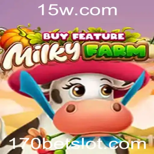 MilkyFarmBuyFeature: Descubra a Nova Sensação do Mundo dos Jogos com 170BET